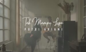 Lirik lagu Tak Mampu Melupa - Putri Ariani