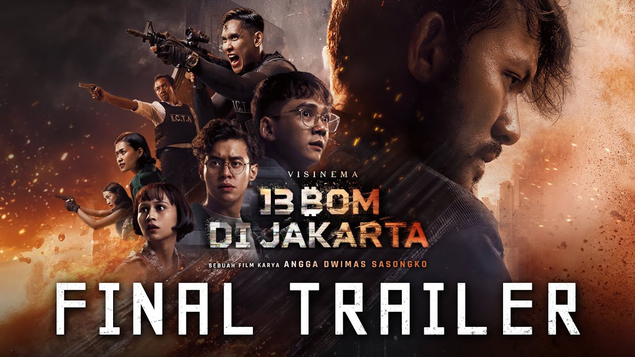 Sedang Tayang Di Bioskop, Ini Sinopsis Film 13 Bom Di Jakarta ...