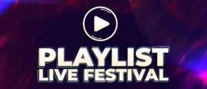 Playlist Live Festival 2024