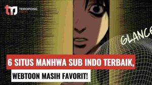 6 Situs Manhwa Sub Indo Terbaik, Webtoon Masih Fav-Cover