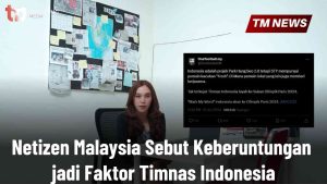 Netizen Malaysia Sebut Keberuntungan jadi Faktor T-Cover