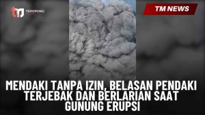 Mendaki Tanpa Izin, Belasan Pendaki Terjebak dan B-Cover