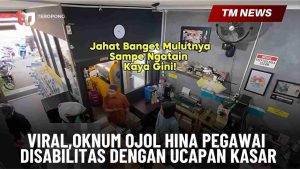 Viral,Oknum Ojol Hina Pegawai Disabilitas dengan U-Cover