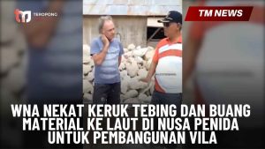 WNA Nekat Keruk Tebing dan Buang Material ke Laut -Cover