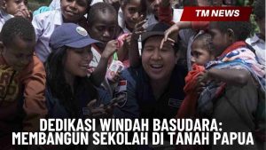 Dedikasi Windah Basudara Membangun Sekolah di Tan-Cover