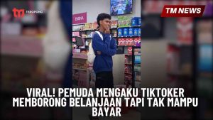 Viral! Pemuda Mengaku Tiktoker Memborong Belanjaan-Cover