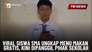 Viral Siswa SMA Ungkap Menu Makan Gratis, Kini Dip-Cover