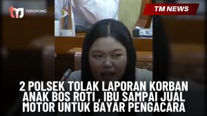 2 Polsek Tolak Laporan Korban Anak Bos Roti , Ibu -Cover