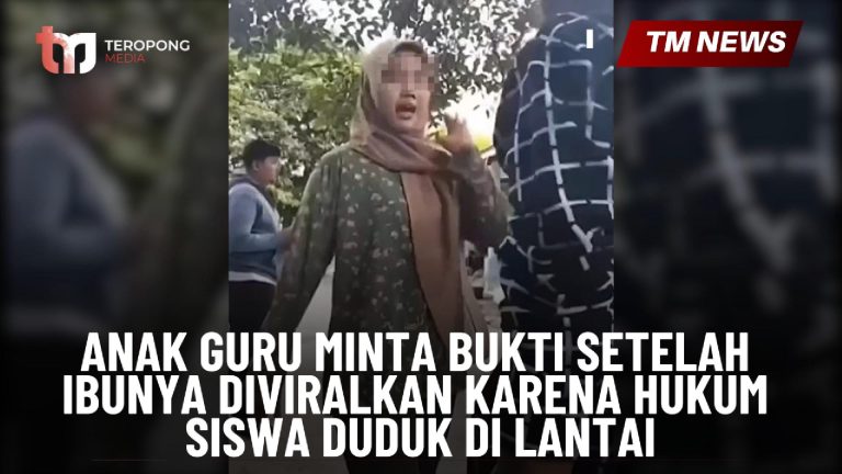 Anak Guru Minta Bukti Setelah Ibunya Diviralkan ka-Cover