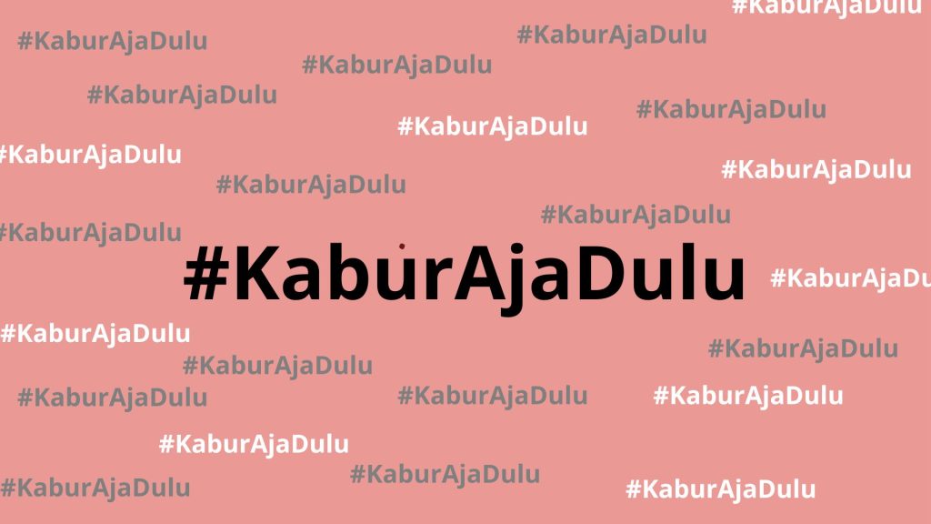 #KaburAjaDulu