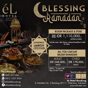 Temukan Keajaiban Berkah Ramadan di éL Hotel Bandung