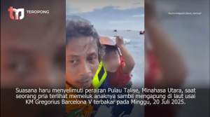 Tragedi di Laut Talise Ayah Peluk Anak Saat KM Barcelona V Terbakar