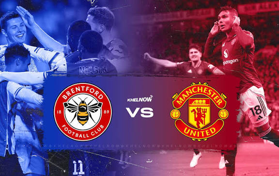 Brentford vs Manchester United