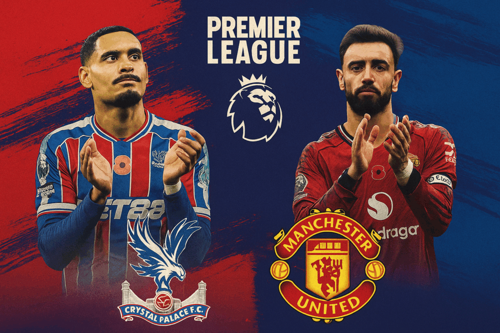 Manchester United vs Crystal Palace