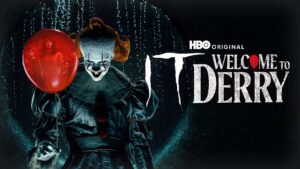 IT: Welcome to Derry,