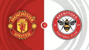 Prediksi Skor Manchester United vs Brentford Premier League 2026
