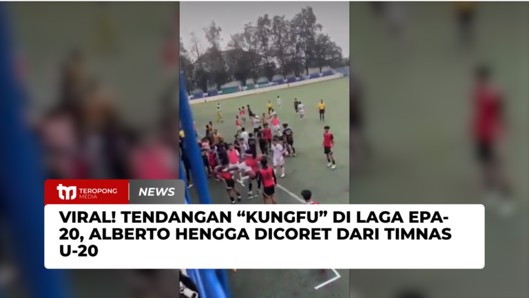 Viral! Tendangan “Kungfu” di Laga EPA-20, Alberto Hengga Dicoret dari Timnas U-20